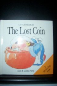 The Lost Coin (Little Parables)