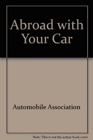 Abroad with Your Car