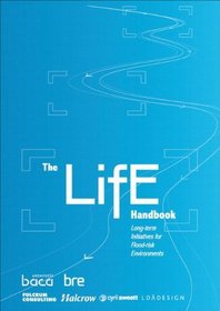 The Life Handbook: Long-term Initiatives for Flood-risk Environments