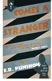Comes a Stranger (The Bobby Owen Mysteries) (Volume 11)