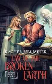 Law of the Broken Earth (The Griffin Mage)