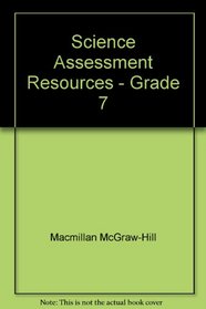 Science Assessment Resources - Grade 7
