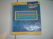 Glencoe Teacher Edition Literature California Treasures Expressions English Language Development Course 1