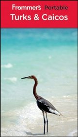 Frommer's Portable Turks and Caicos