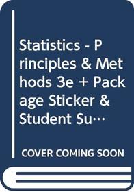Statistics - Principles & Methods 3e + Package Sticker & Student Survey & Table Card Set (Paper Only)