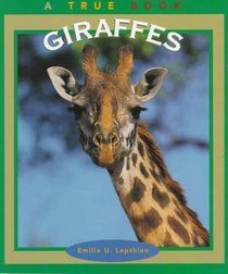 Giraffes (True Book)