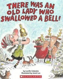 There Was an Old Lady Who Swallowed a Bell!