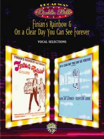Finian's Rainbow & on a Clear Day You Can See Forever (Broadway Double Bill)