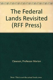 The Federal Lands Revisited (RFF Press)