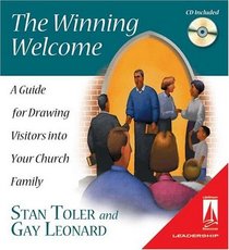 The Winning Welcome (Lifestream): A Guide for Drawing Visitors into Your Church Family (Lifestream Resources)