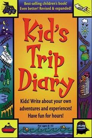 Kid's Trip Diary (Kids Guide Series)