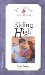 Riding High (Janet Dailey's Love Scenes)