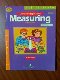 Cooperative Explorations: Measuring Standard Units (Grades 3-4)