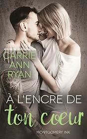  l'encre de ton coeur (French Edition)