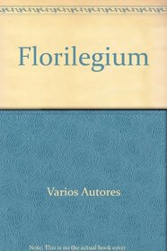 Florilegium: Poesia ultima espanola (Spanish Edition)