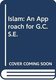 Islam: An Approach for G.C.S.E.