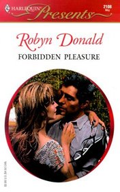 Forbidden Pleasure (By Royal Command) (Harlequin Presents, No 2108)