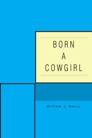 Born a Cowgirl