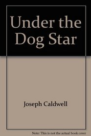 Under the Dog Star
