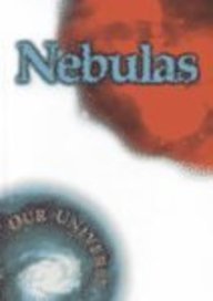 Nebulas (Vogt, Gregory. Our Universe.)