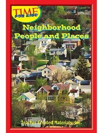 Neighborhood People and Places Level 1+ (Early Readers from TIME For Kids)