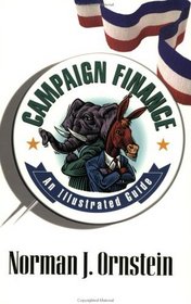 Campaign Finance: An Illustrated guide