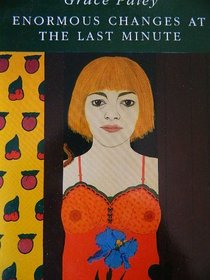 Enormous Changes at the Last Minute (Virago Modern Classics)