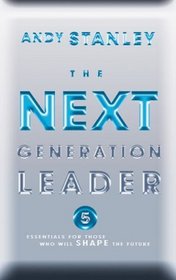 The Next Generation Leader: Five Essentials for Those Who Will Shape the Future Audiocassette