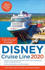 The Unofficial Guide to the Disney Cruise Line 2020 (Unofficial Guides)