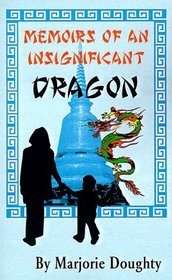 Memoirs of an Insignificant Dragon