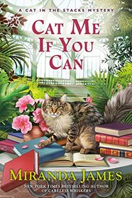 Cat Me If You Can (Cat in the Stacks, Bk 13)