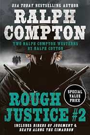 Ralph Compton Double: Rough Justice #2 (Ralph Compton Double, 2)