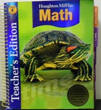 Houghton Mifflin Math Grade 4 Volume 1 Teachers Edition (Houghton Mifflin Math)