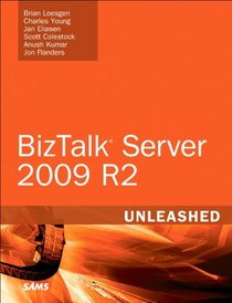 BizTalk Server 2010 Unleashed