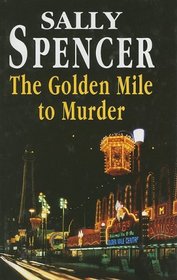 The Golden Mile to Murder (Severn House Large Print)