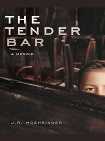 The Tender Bar: A Memoir (Large Print)