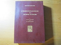 A Translator's Handbook on the Book of Psalms (Helps for Translators)
