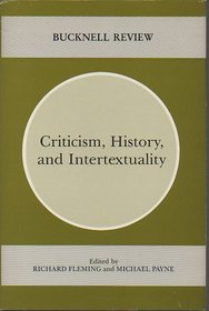 Criticism, History, and Intertextuality (Bucknell Review)