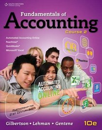Fundamentals of Accounting: Course 2 (C21 Accounting, 10e)