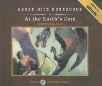 At the Earth's Core, with eBook (Pellucidar)