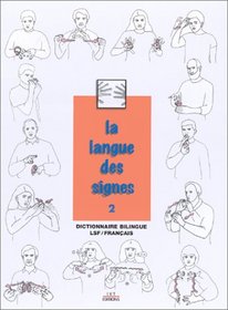 La langue des signes, tome 2