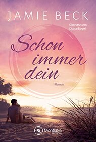 Schon immer dein (Die St. James Family, 1) (German Edition)