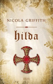 Hilda (Hild) (Light of the World, Bk 1) (Polish Edition)