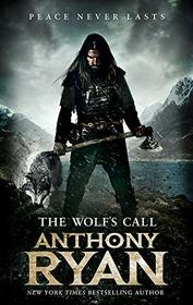 The Wolf's Call (Raven's Blade, Bk 1)