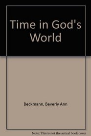 Time in God's World (In God's World Series)