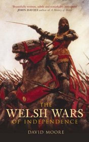 The Welsh Wars of Independence (History of Wales)