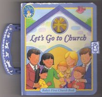 Let's Go to Church (The First Bible Collection)