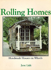 Rolling homes: Handmade houses on wheels