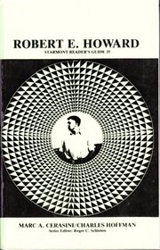 Robert E. Howard (Starmont Reader's Guide 35)