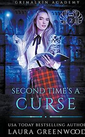 Second Time's A Curse (Grimalkin Academy: Kittens)